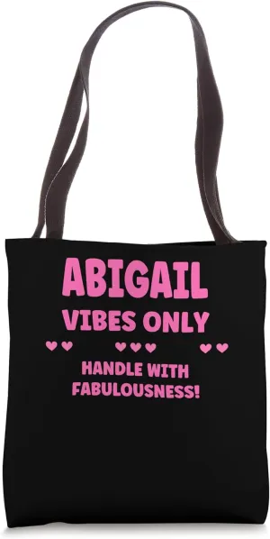ABIGAIL Personalized Name Funny Cute Custom ABIGAIL Name Tote Bag
