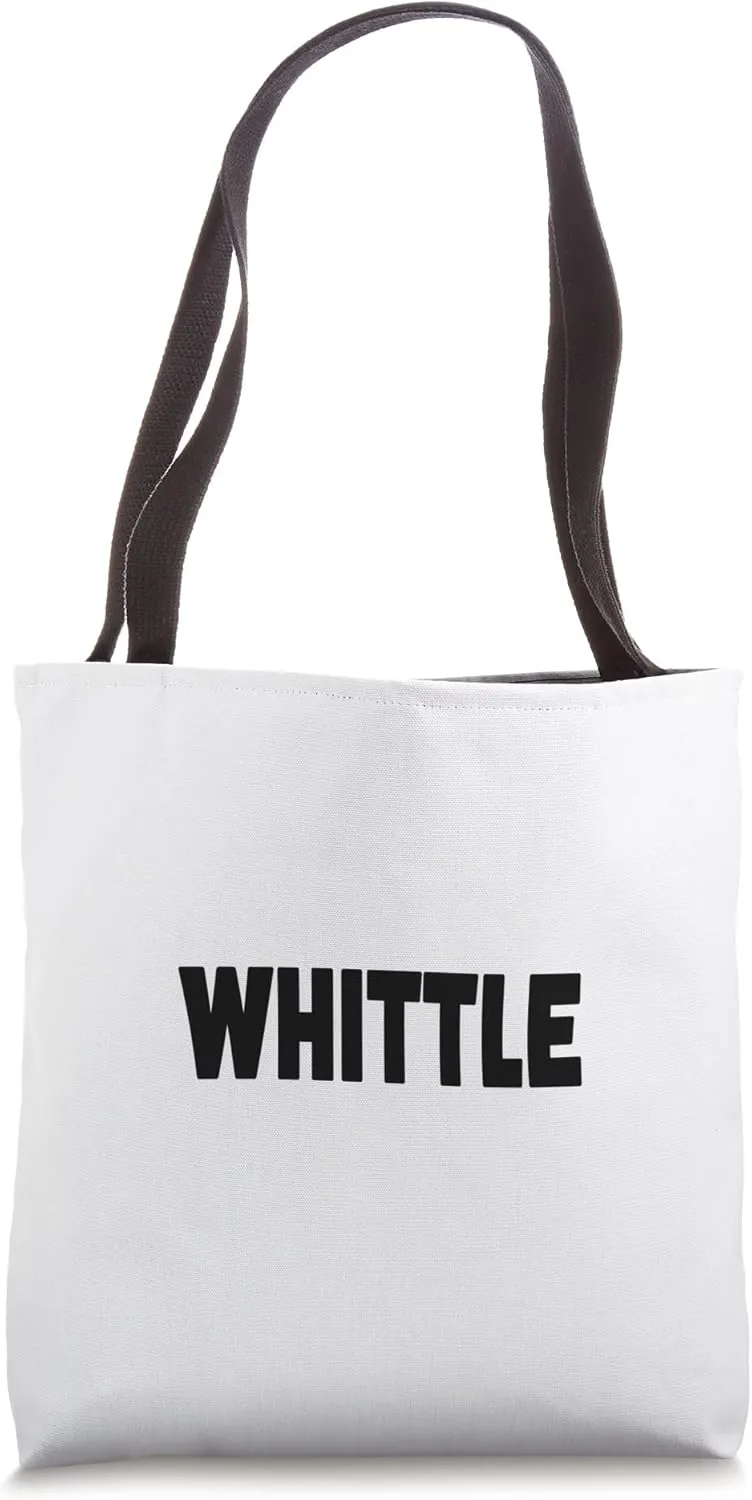 Best Whittle ever funny custom family name Tote Bag