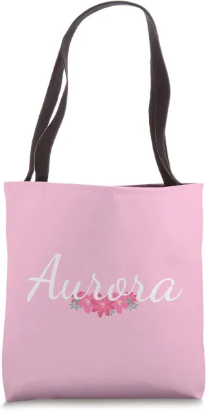 Custom Aurora Gift Personalized Name Flowers Floral Pink Tote Bag