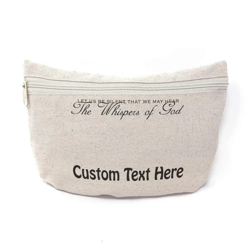 Custom Canvas Makeup Bag Let Us Be Silent That May Hear Whispers God School Supplies Pencil Canvas Tote Pouch 9x6 Inches Natural Personalized Text Here