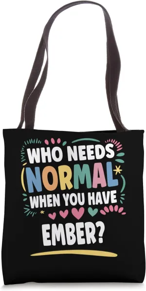 EMBER Personalized Name Funny Cute Custom EMBER Name Tote Bag