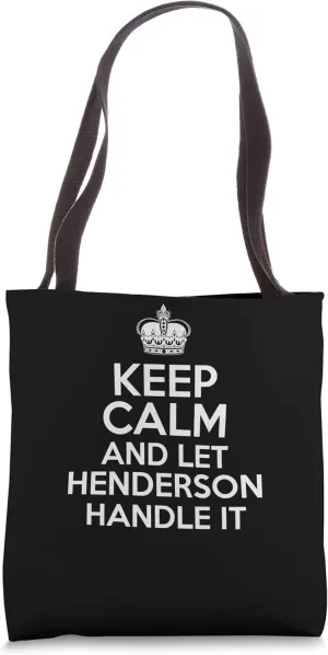 Keep Calm And Let Henderson Handle It Funny Custom Name Tote Bag