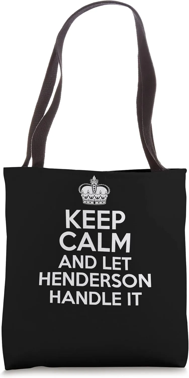 Keep Calm And Let Henderson Handle It Funny Custom Name Tote Bag