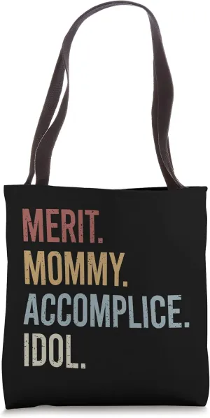 Merit Mommy Accomplice Idol Retro Style Vintage Tote Bag