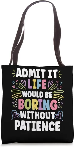 PATIENCE Personalized Name Funny Cute Custom PATIENCE Name Tote Bag
