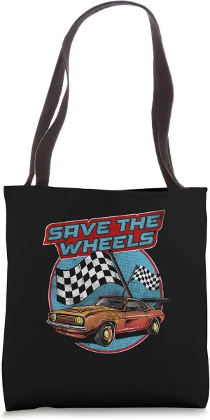 Save The Wheels Custom Car Pun Curbs Rim Rimstone Retro Tote Bag